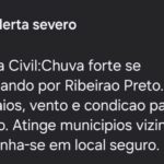 Defesa Civil dispara alerta nos celulares da população de Ribeirão avisando sobre tempestade